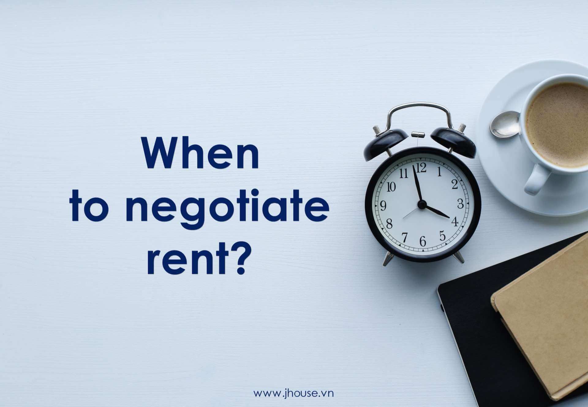 When to negotiate rent