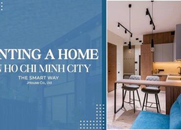 Renting-A-Home-In-HCMC–The-Smart-Way-2