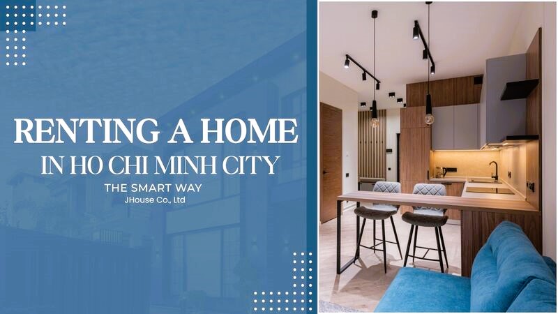 Renting-A-Home-In-HCMC–The-Smart-Way-2